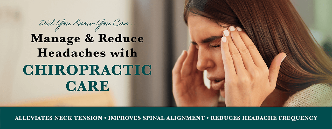 How Chiropractic Care Can Help Reduce Headaches