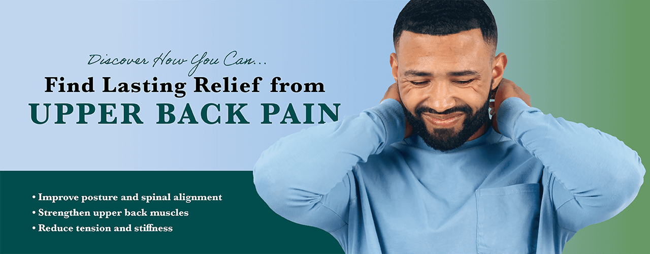 How to Find Relief from Upper Back Pain